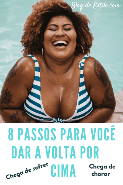 7 Passos para você dar a volta por cima